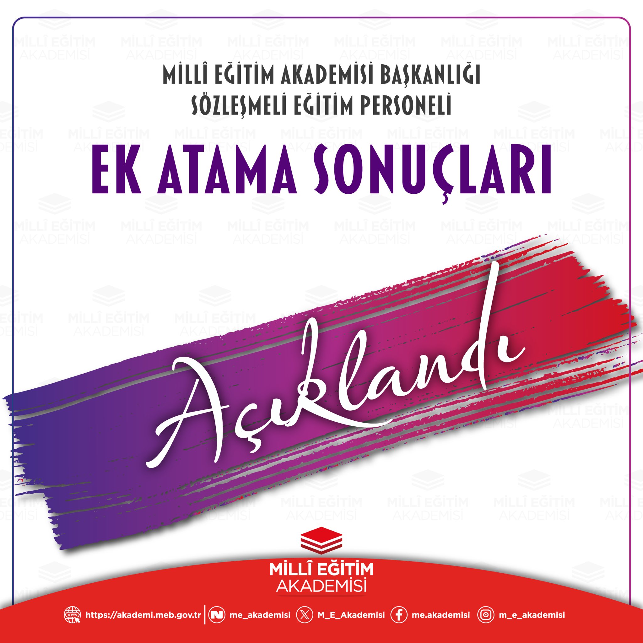 Millî Eğitim Akademisi Sözleşmeli Eğitim Personeli Ek Atama Sonuçları Açıklandı